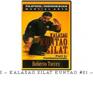 ROBERTO TORRES – KALASAG SILAT KUNTAO #01 – FUNDAMENTALS