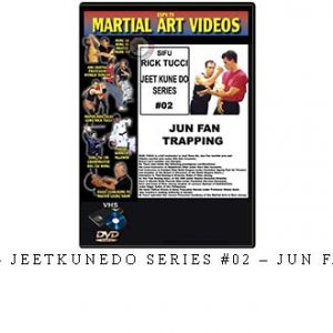 RICK TUCCI – JEETKUNEDO SERIES #02 – JUN FAN TRAPPING