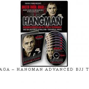 ANIBAL BRAGA – HANGMAN ADVANCED BJJ TECHNIQUES