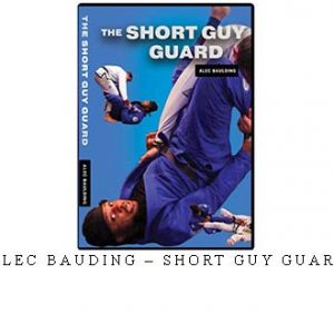 ALEC BAUDING – SHORT GUY GUARD