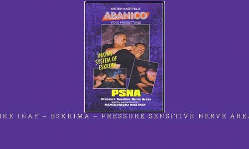 MIKE INAY – ESKRIMA – PRESSURE SENSITIVE NERVE AREAS | Digital Download