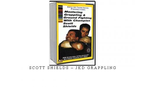 SCOTT SHIELDS – JKD GRAPPLING | Digital Download