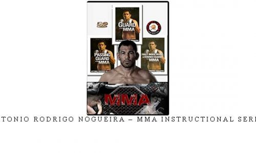 ANTONIO RODRIGO NOGUEIRA – MMA INSTRUCTIONAL SERIES | Digital Download