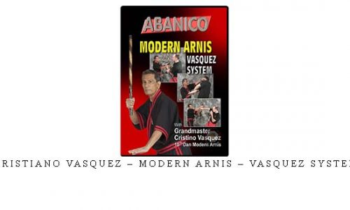 CRISTIANO VASQUEZ – MODERN ARNIS – VASQUEZ SYSTEM | Digital Download