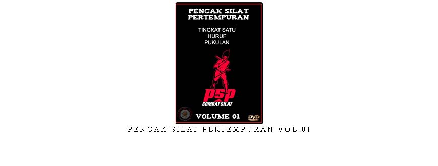 PENCAK SILAT PERTEMPURAN VOL.01