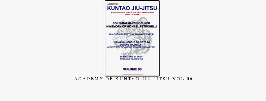 ACADEMY OF KUNTAO JIU JITSU VOL.06