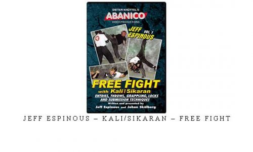 JEFF ESPINOUS – KALI/SIKARAN – FREE FIGHT | Digital Download