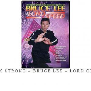 PATRICK STRONG – BRUCE LEE – LORD OF SPEED