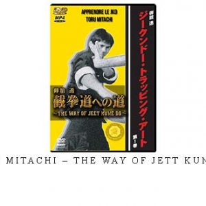 TORU MITACHI – THE WAY OF JETT KUNE DO