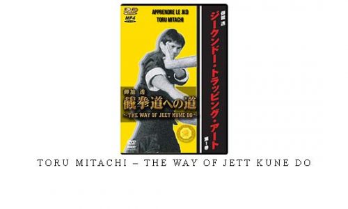 TORU MITACHI – THE WAY OF JETT KUNE DO | Digital Download