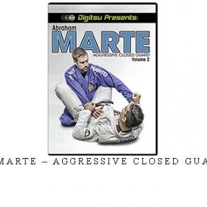 ABRAHAM MARTE – AGGRESSIVE CLOSED GUARD VOL. 02