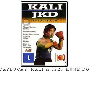 TED LUCAYLUCAY: KALI & JEET KUNE DO VOL.01