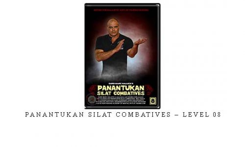 PANANTUKAN SILAT COMBATIVES – LEVEL 08 | Digital Download