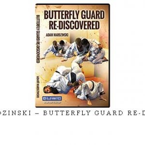 ADAM WARDZINSKI – BUTTERFLY GUARD RE-DISCOVERED