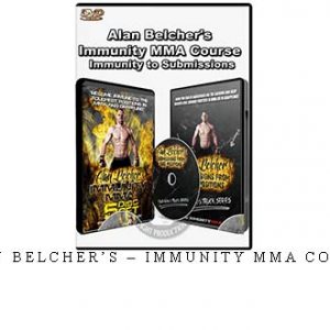 ALAN BELCHER’S – IMMUNITY MMA COURSE