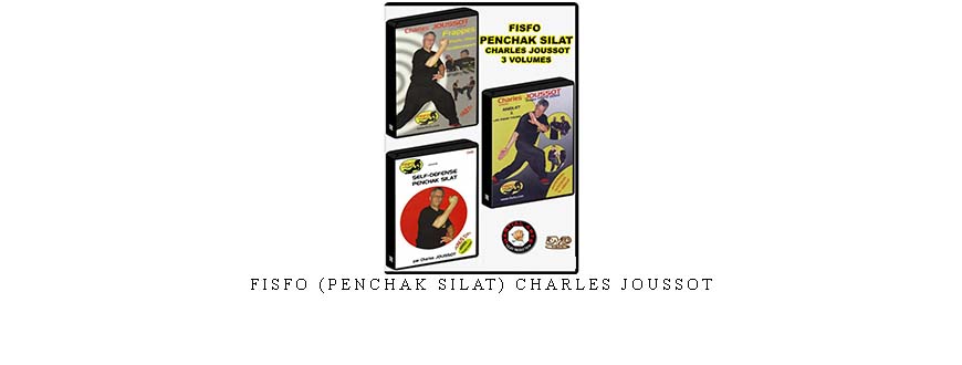 FISFO (PENCHAK SILAT) CHARLES JOUSSOT