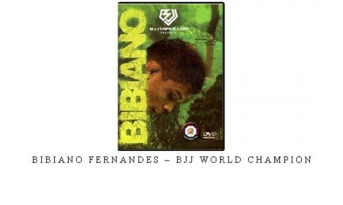 BIBIANO FERNANDES – BJJ WORLD CHAMPION | Digital Download