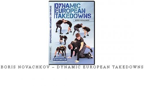 BORIS NOVACHKOV – DYNAMIC EUROPEAN TAKEDOWNS | Digital Download