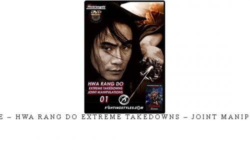 TAEJOON LEE – HWA RANG DO EXTREME TAKEDOWNS – JOINT MANIPULATIONS #1 | Digital Download