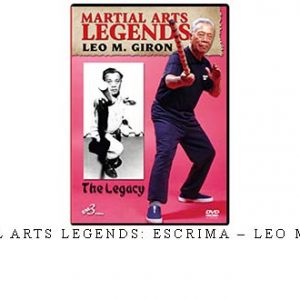 MARTIAL ARTS LEGENDS: ESCRIMA – LEO M. GIRON