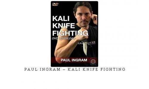 PAUL INGRAM – KALI KNIFE FIGHTING | Digital Download