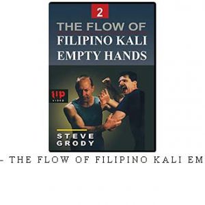 STEVE GRODY – THE FLOW OF FILIPINO KALI EMPTY HANDS #02