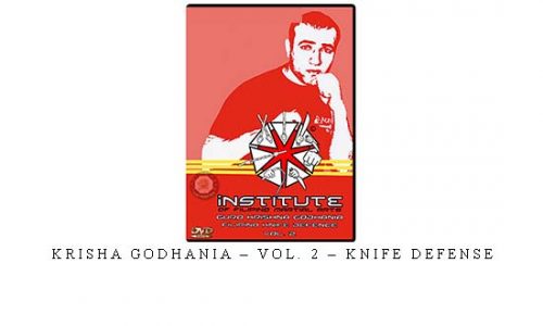 KRISHA GODHANIA – VOL. 2 – KNIFE DEFENSE | Digital Download