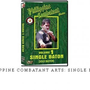 PHILIPPINE COMBATANT ARTS: SINGLE BATON