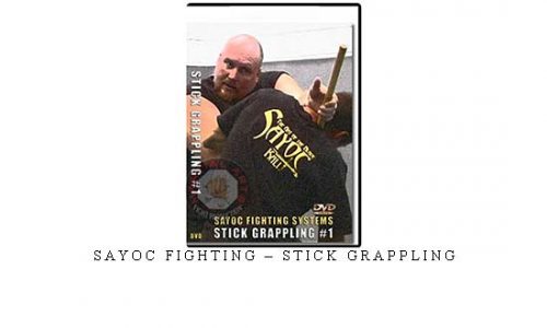 SAYOC FIGHTING – STICK GRAPPLING | Digital Download