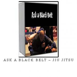 ASK A BLACK BELT – JIU JITSU