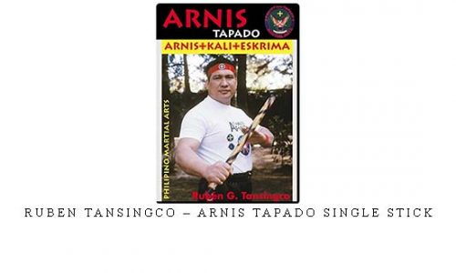 RUBEN TANSINGCO – ARNIS TAPADO SINGLE STICK | Digital Download