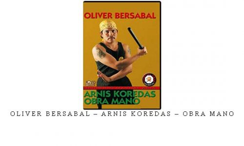 OLIVER BERSABAL – ARNIS KOREDAS – OBRA MANO | Digital Download