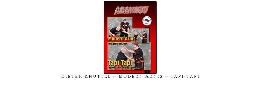 DIETER KNUTTEL – MODERN ARNIS – TAPI-TAPI