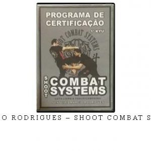 SIFU EDMARCIO RODRIGUES – SHOOT COMBAT SYSTEM VOL.01