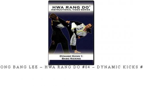 JONG BANG LEE – HWA RANG DO #04 – DYNAMIC KICKS #1 | Digital Download