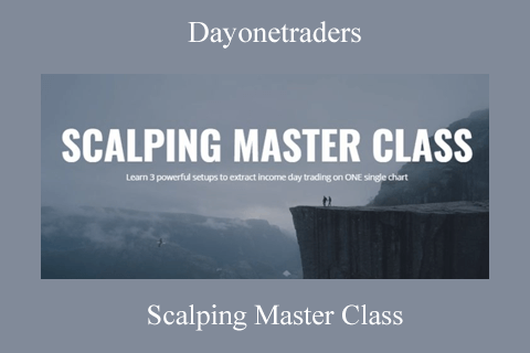 Dayonetraders – Scalping Master Class (2)