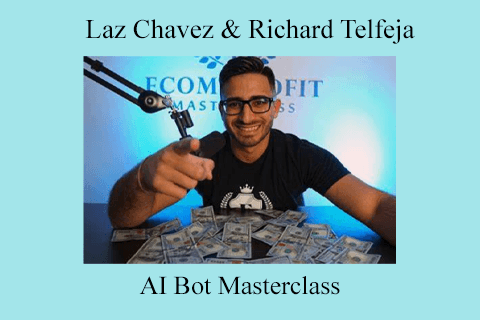 Laz Chavez & Richard Telfeja – AI Bot Masterclass (2)