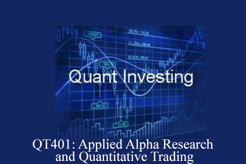 QT401 Applied Alpha Research and Quantitative Trading (2)