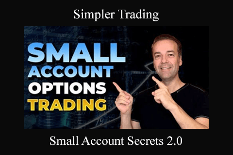Simpler Trading – Small Account Secrets 2.0 (2)