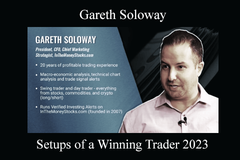 Gareth Soloway – Setups of a Winning Trader 2023 (2)