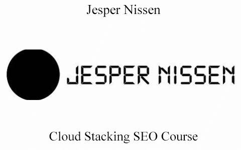 Jesper Nissen – Cloud Stacking SEO Course