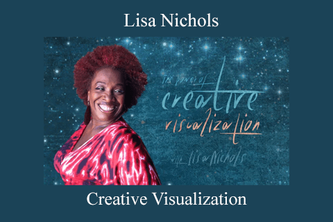 Lisa Nichols – Creative Visualization (2)