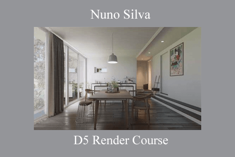 Nuno Silva – D5 Render Course (2)