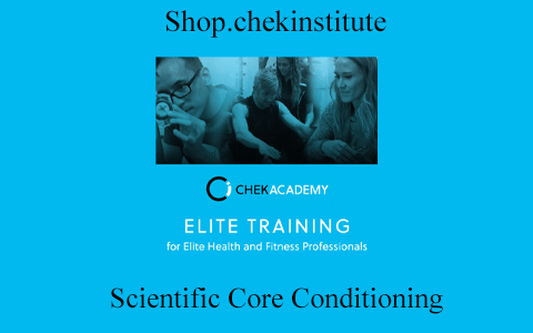 Shop.chekinstitute – Scientific Core Conditioning