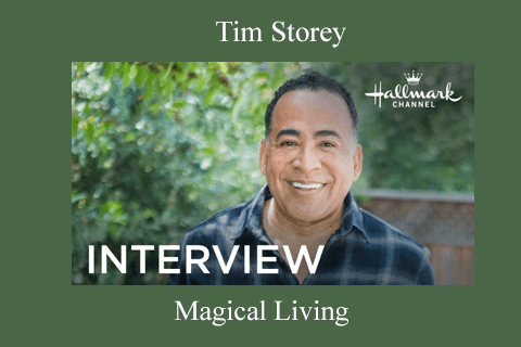 Tim Storey – Magical Living (2)