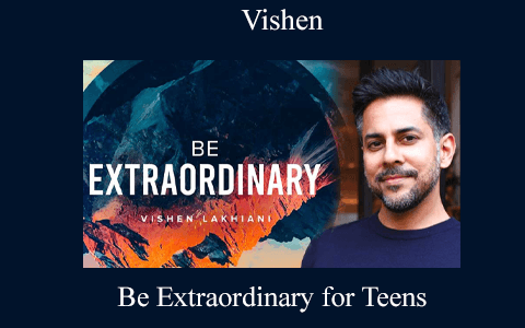 Vishen – Be Extraordinary for Teens
