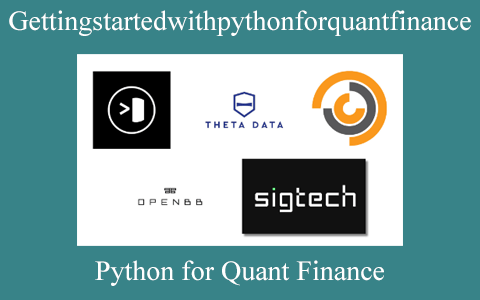 Gettingstartedwithpythonforquantfinance – Python for Quant Finance