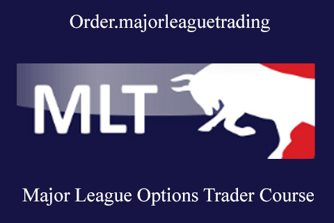 Order.majorleaguetrading – Major League Options Trader Course (2)