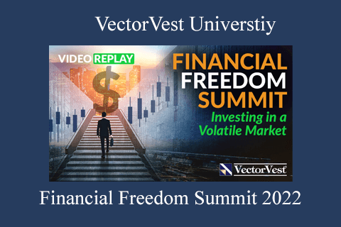 VectorVest Universtiy – Financial Freedom Summit 2022