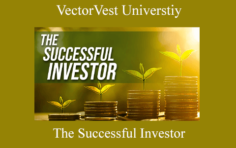 VectorVest Universtiy – The Successful Investor